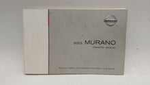 2003 Nissan Murano Owners Manual Book Guide OEM Used Auto Parts - Oemusedautoparts1.com