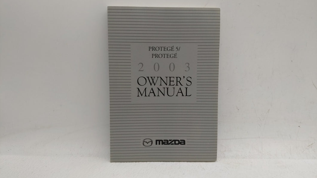 2003 Mazda Protege Owners Manual Book Guide OEM Used Auto Parts - Oemusedautoparts1.com