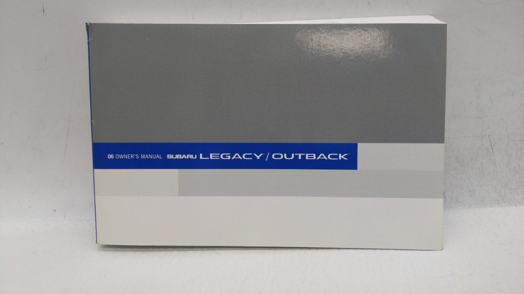 2006 Subaru Legacy Owners Manual Book Guide OEM Used Auto Parts - Oemusedautoparts1.com