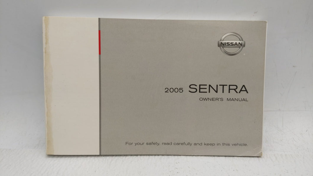 2005 Nissan Sentra Owners Manual Book Guide OEM Used Auto Parts