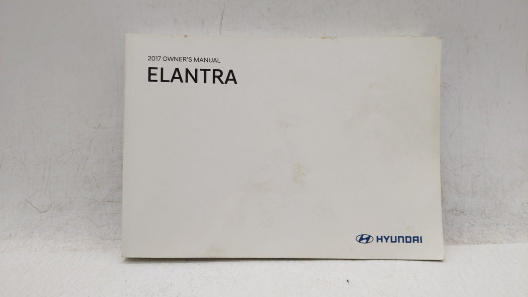 2017 Hyundai Elantra Owners Manual Book Guide OEM Used Auto Parts - Oemusedautoparts1.com