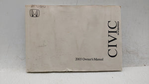 2003 Honda Civic Owners Manual Book Guide OEM Used Auto Parts - Oemusedautoparts1.com