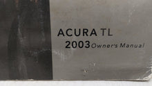 2003 Acura Tl Owners Manual Book Guide OEM Used Auto Parts - Oemusedautoparts1.com