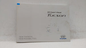 2015 Hyundai Tucson Owners Manual Book Guide OEM Used Auto Parts - Oemusedautoparts1.com