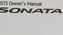 2015 Hyundai Sonata Owners Manual Book Guide OEM Used Auto Parts - Oemusedautoparts1.com