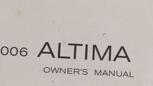 2006 Nissan Altima Owners Manual Book Guide OEM Used Auto Parts - Oemusedautoparts1.com