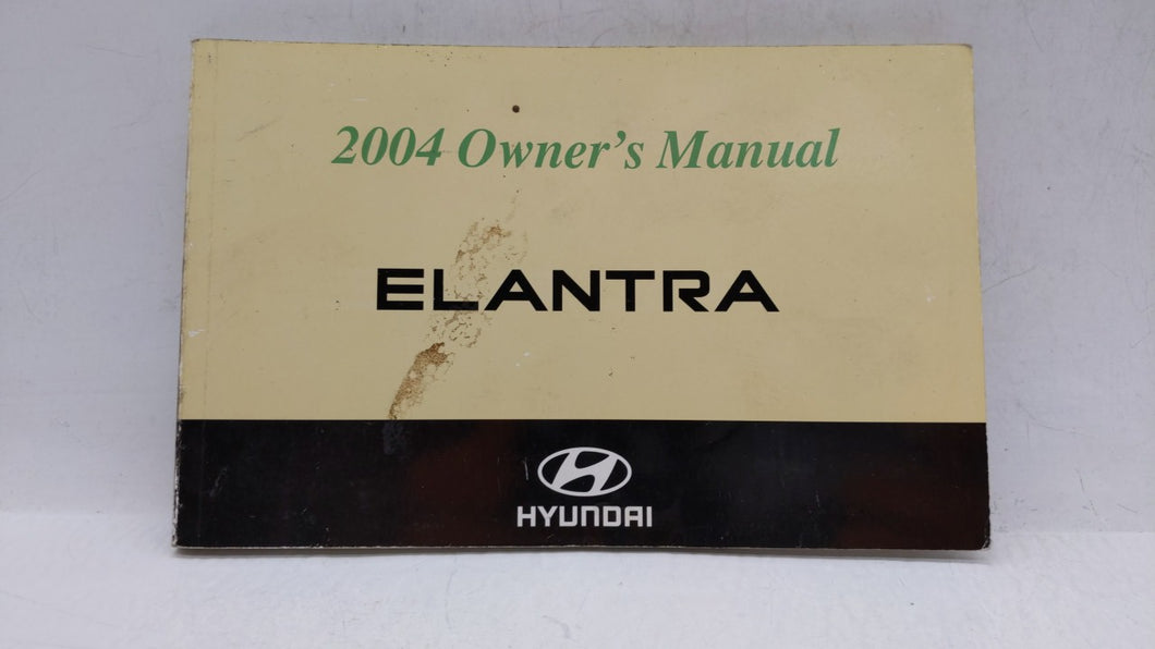 2004 Hyundai Elantra Owners Manual Book Guide OEM Used Auto Parts - Oemusedautoparts1.com