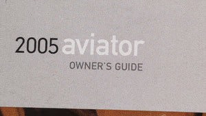 2005 Lincoln Aviator Owners Manual Book Guide P/N:5C5J-19A321-AB OEM Used Auto Parts
