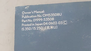 2006 Lexus Is350 Owners Manual Book Guide OEM Used Auto Parts - Oemusedautoparts1.com