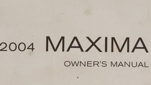 2004 Nissan Maxima Owners Manual Book Guide OEM Used Auto Parts - Oemusedautoparts1.com