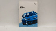 2006 Mazda 3 Owners Manual Book Guide P/N:9999-95-038C-06R OEM Used Auto Parts - Oemusedautoparts1.com