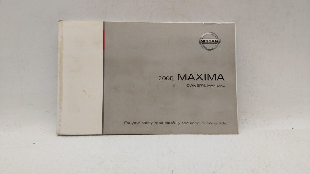 2005 Nissan Maxima Owners Manual Book Guide OEM Used Auto Parts - Oemusedautoparts1.com