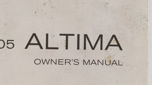 2005 Nissan Altima Owners Manual Book Guide P/N:OM5E-OL31U0 OEM Used Auto Parts - Oemusedautoparts1.com