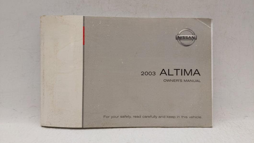 2003 Nissan Altima Owners Manual Book Guide OEM Used Auto Parts - Oemusedautoparts1.com