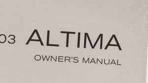 2003 Nissan Altima Owners Manual Book Guide OEM Used Auto Parts - Oemusedautoparts1.com