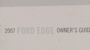 2007 Ford Edge Owners Manual Book Guide OEM Used Auto Parts