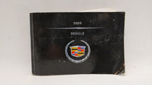 2005 Cadillac Deville Owners Manual Book Guide OEM Used Auto Parts