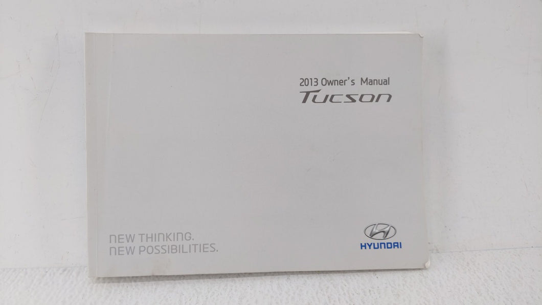 2013 Hyundai Tucson Owners Manual Book Guide OEM Used Auto Parts