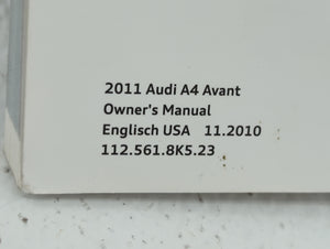 2011 Audi A4 Owners Manual Book Guide P/N:112.561.8K5.23 1125618K523 OEM Used Auto Parts