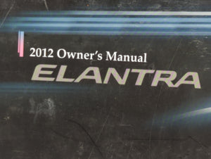 2012 Hyundai Elantra Owners Manual Book Guide OEM Used Auto Parts