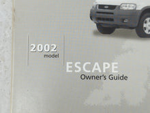 2002 Ford Escape Owners Manual Book Guide OEM Used Auto Parts