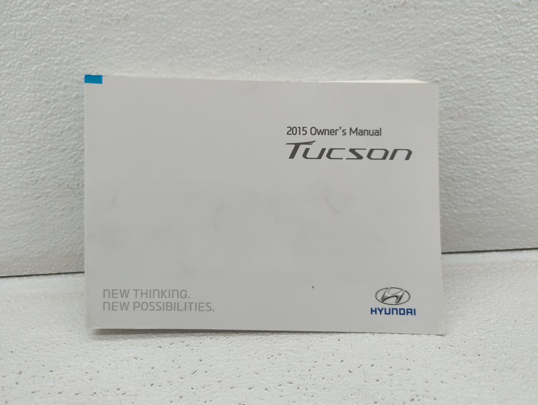 2015 Hyundai Tucson Owners Manual Book Guide OEM Used Auto Parts