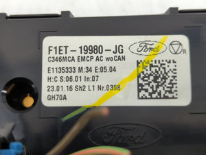 2015-2018 Ford Focus Climate Control Module Temperature AC/Heater Replacement P/N:F1ET-19980-JG F1ET-19980-JJ Fits OEM Used Auto Parts