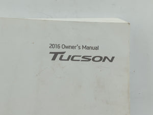 2016 Hyundai Tucson Owners Manual Book Guide OEM Used Auto Parts