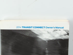 2014 Ford Transit Connect Owners Manual Book Guide OEM Used Auto Parts