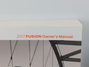 2017 Ford Fusion Owners Manual Book Guide OEM Used Auto Parts