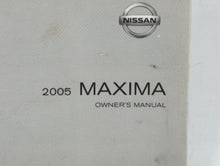 2005 Nissan Maxima Owners Manual Book Guide OEM Used Auto Parts