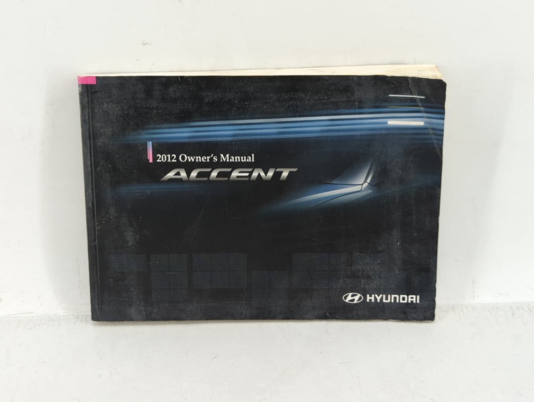 2012 Hyundai Accent Owners Manual Book Guide OEM Used Auto Parts