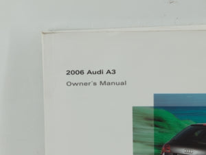 2006 Audi A3 Owners Manual Book Guide OEM Used Auto Parts