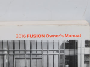 2016 Ford Fusion Owners Manual Book Guide OEM Used Auto Parts