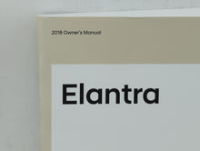 2018 Hyundai Elantra Owners Manual Book Guide OEM Used Auto Parts