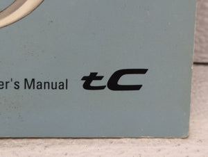 2006 Scion Tc Owners Manual Book Guide OEM Used Auto Parts