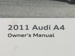 2011 Audi A4 Owners Manual Book Guide OEM Used Auto Parts