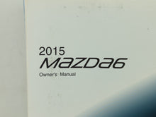 2015 Mazda 6 Owners Manual Book Guide OEM Used Auto Parts