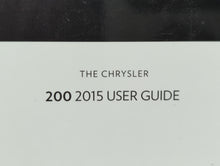 2015 Chrysler 200 Owners Manual Book Guide OEM Used Auto Parts