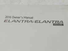 2016 Hyundai Elantra Owners Manual Book Guide OEM Used Auto Parts