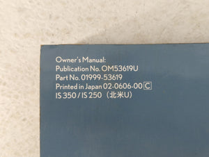 2006 Lexus Is350 Owners Manual Book Guide OEM Used Auto Parts