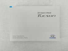 2015 Hyundai Tucson Owners Manual Book Guide OEM Used Auto Parts