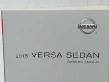 2015 Nissan Versa Owners Manual Book Guide OEM Used Auto Parts