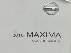 2010 Nissan Maxima Owners Manual Book Guide OEM Used Auto Parts