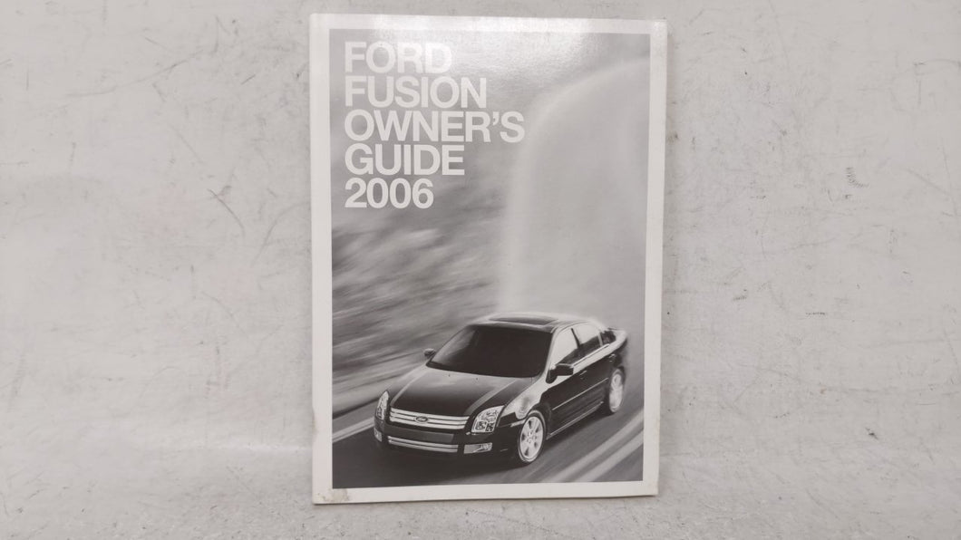 2006 Ford Fusion Owners Manual Book Guide OEM Used Auto Parts - Oemusedautoparts1.com