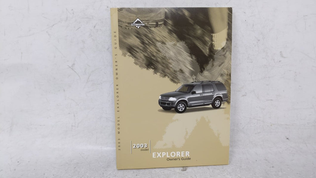 2003 Ford Explorer Owners Manual Book Guide OEM Used Auto Parts - Oemusedautoparts1.com