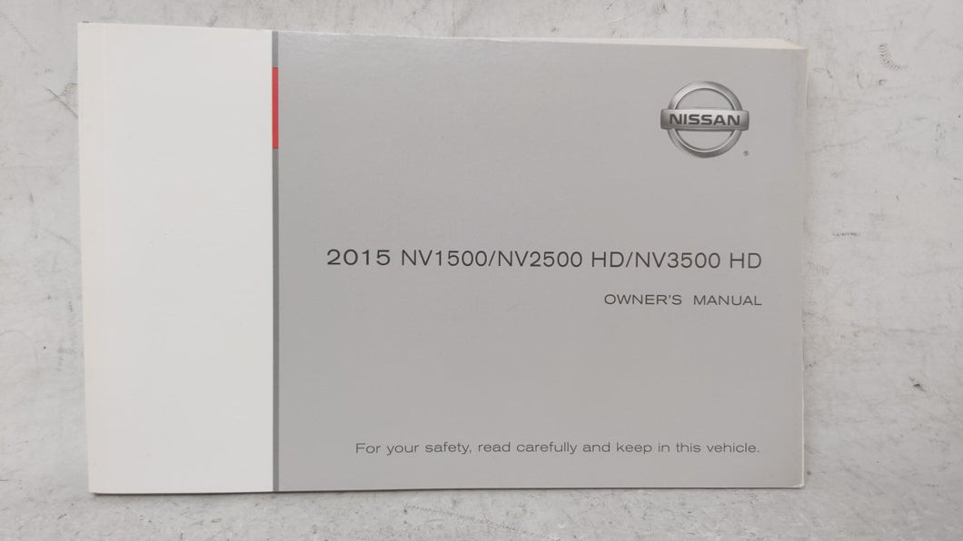 2015 Nissan Nv1500 Owners Manual Book Guide OEM Used Auto Parts - Oemusedautoparts1.com