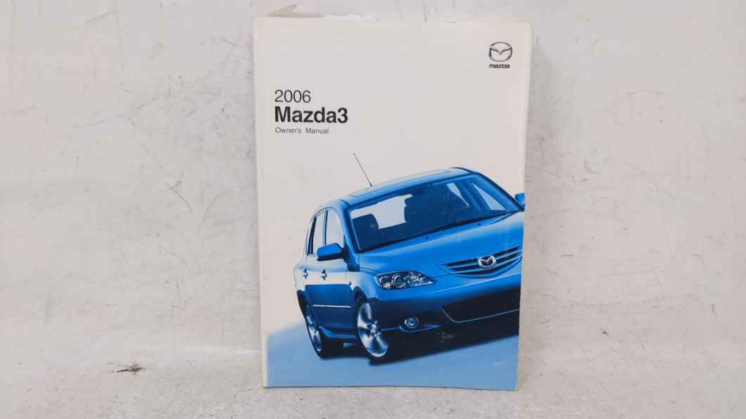 2006 Mazda 3 Owners Manual Book Guide OEM Used Auto Parts - Oemusedautoparts1.com