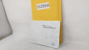 2016 Hyundai Accent Owners Manual Book Guide OEM Used Auto Parts - Oemusedautoparts1.com