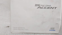 2016 Hyundai Accent Owners Manual Book Guide OEM Used Auto Parts - Oemusedautoparts1.com